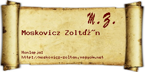 Moskovicz Zoltán névjegykártya